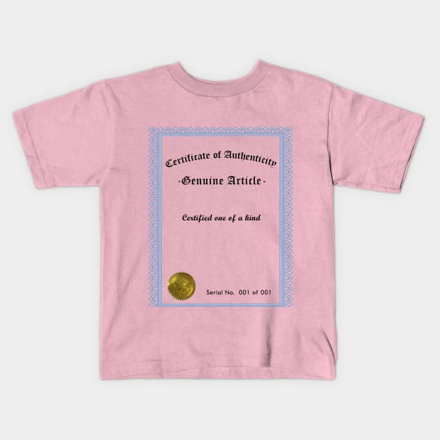 Certified Authentic Kids T-Shirt by FunkyStyles